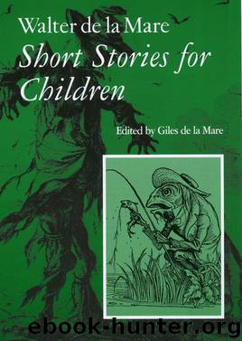 Short Stories for Children by Walter de la Mare