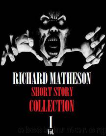 Short Story Collection by Richard Matheson