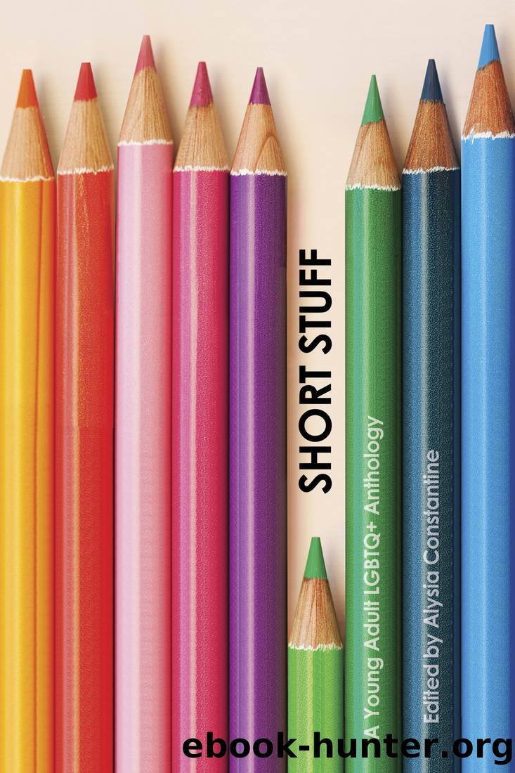 Short Stuff by Alysia Constantine