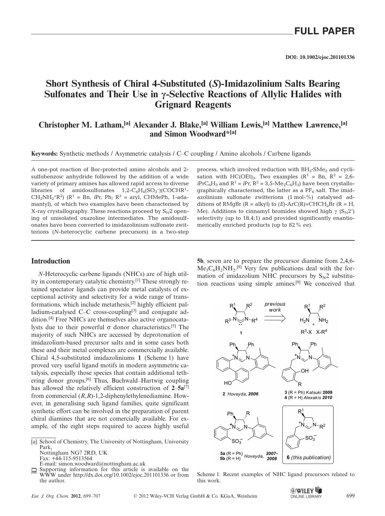 Short Synthesis of Chiral 4Substituted (S)Imidazolinium Salts Bearing Sulfonates and Their Use in Selective Reactions of Allylic Halides with Grignard Reagents by Unknown