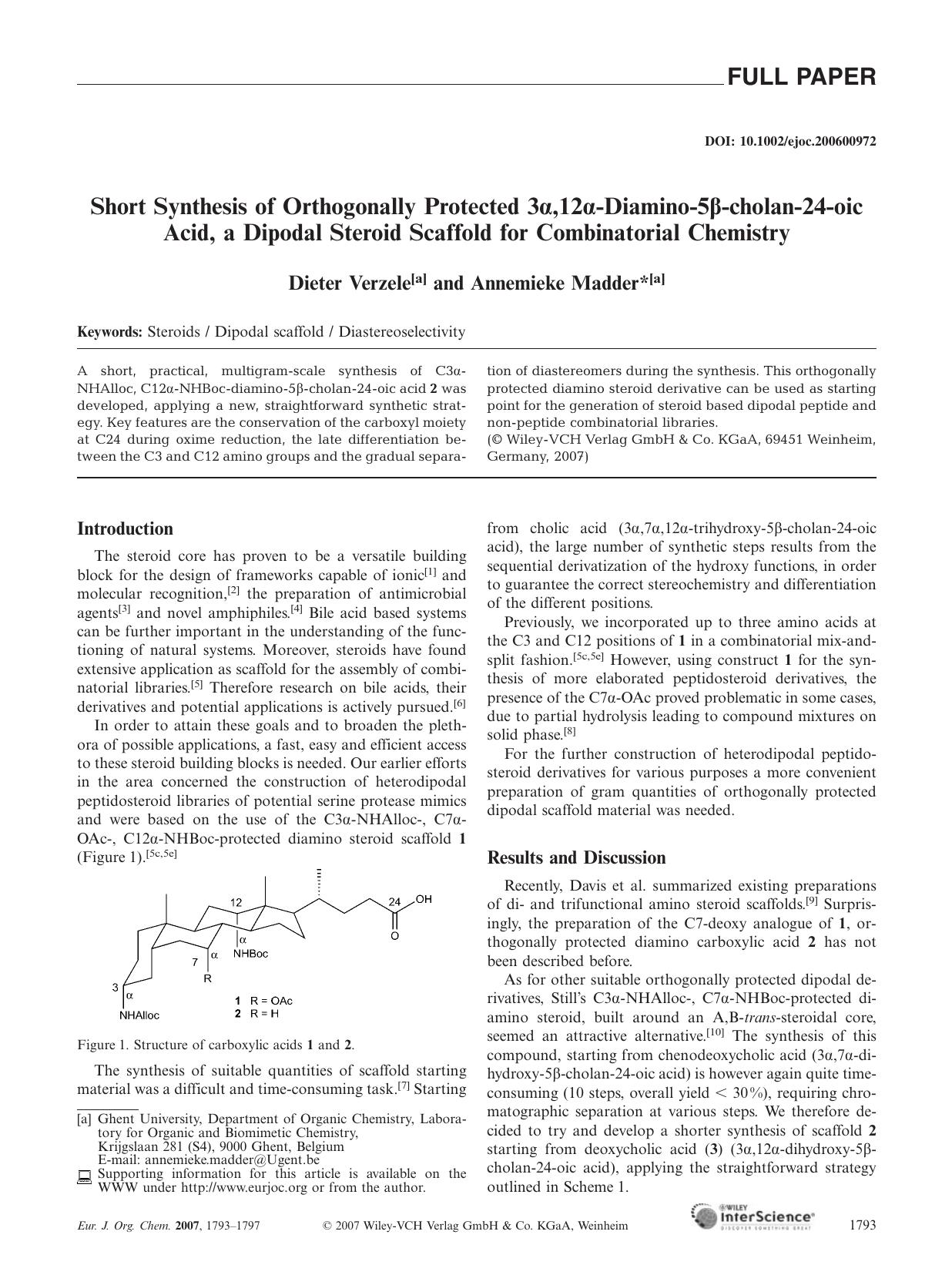 Short Synthesis of Orthogonally Protected 3[alpha],12[alpha]-Diamino-5[beta]-cholan-24-oic Acid, a Dipodal Steroid Scaffold for Combinatorial Chemistry by Unknown