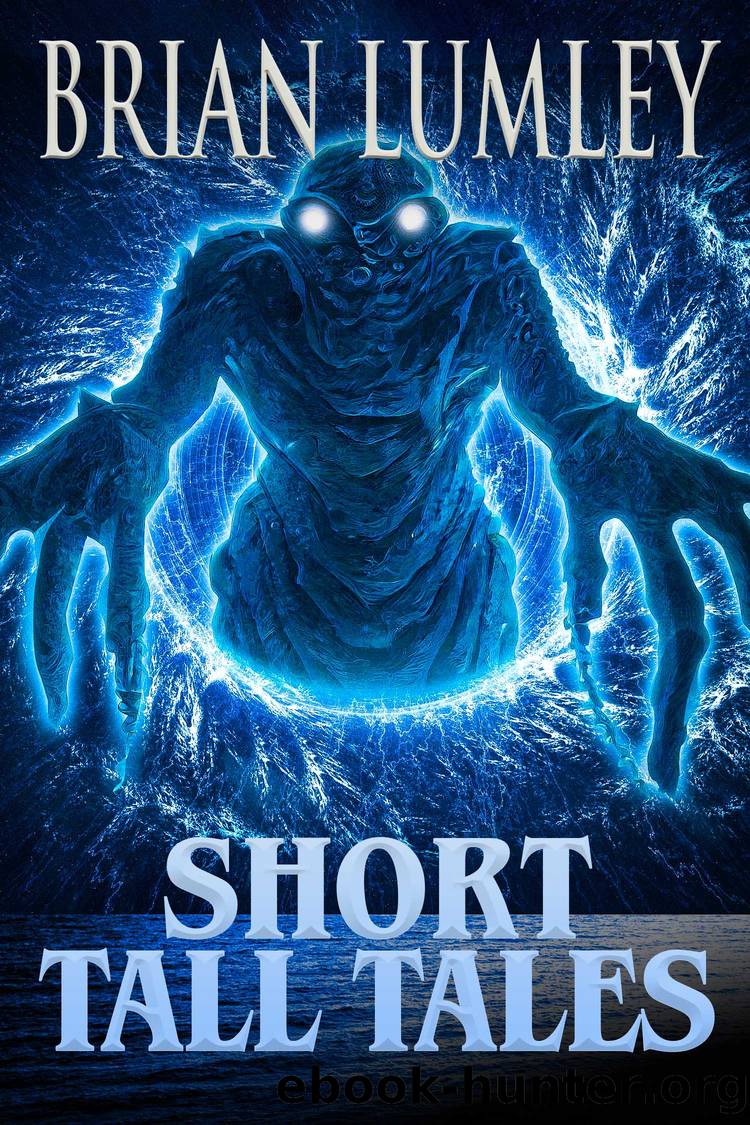 Short Tall Tales by Brian Lumley