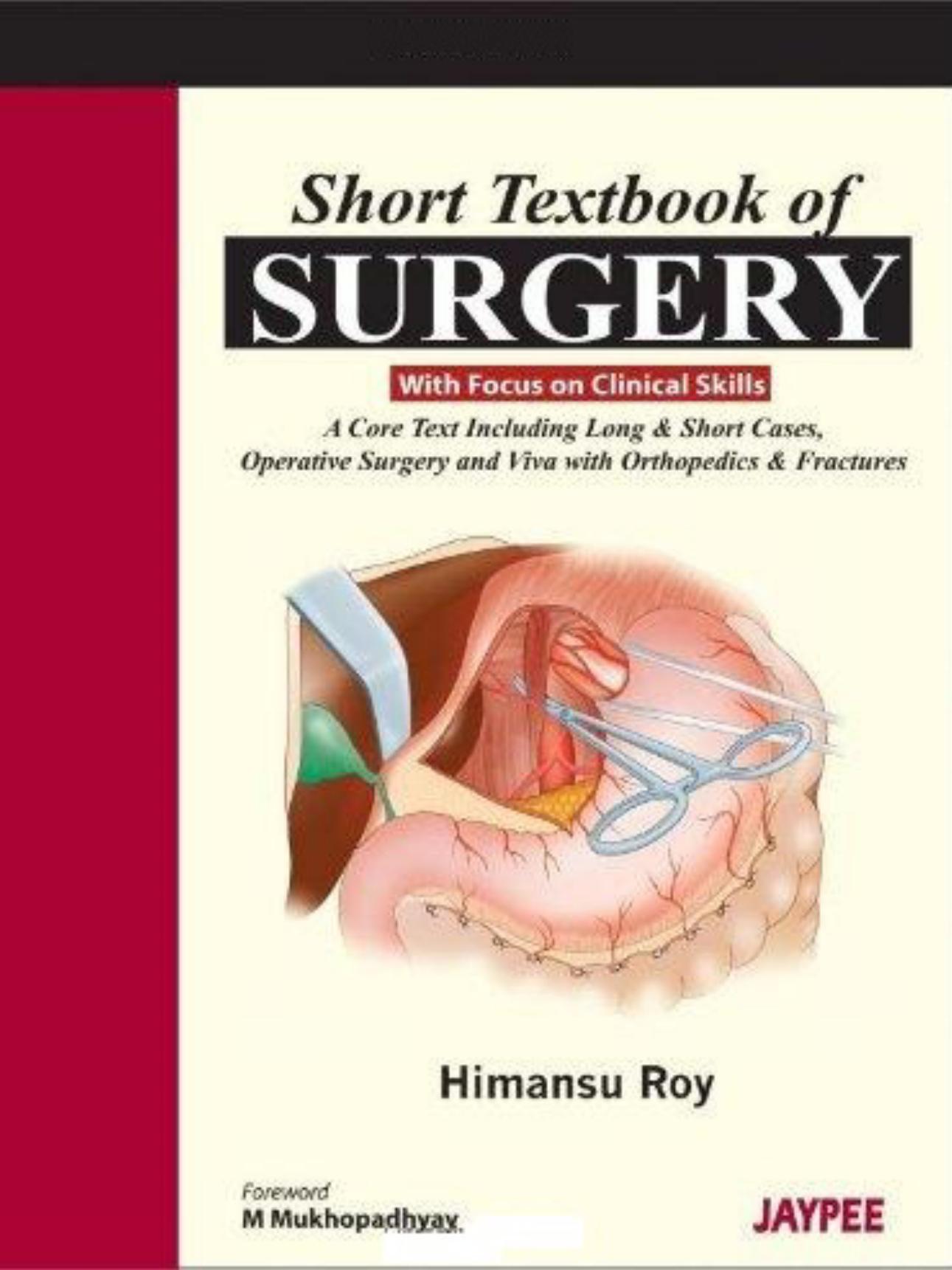 Short Textbook of Surgery: Including Bedside Clinics by Unknow