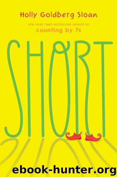 Short by Holly Goldberg Sloan