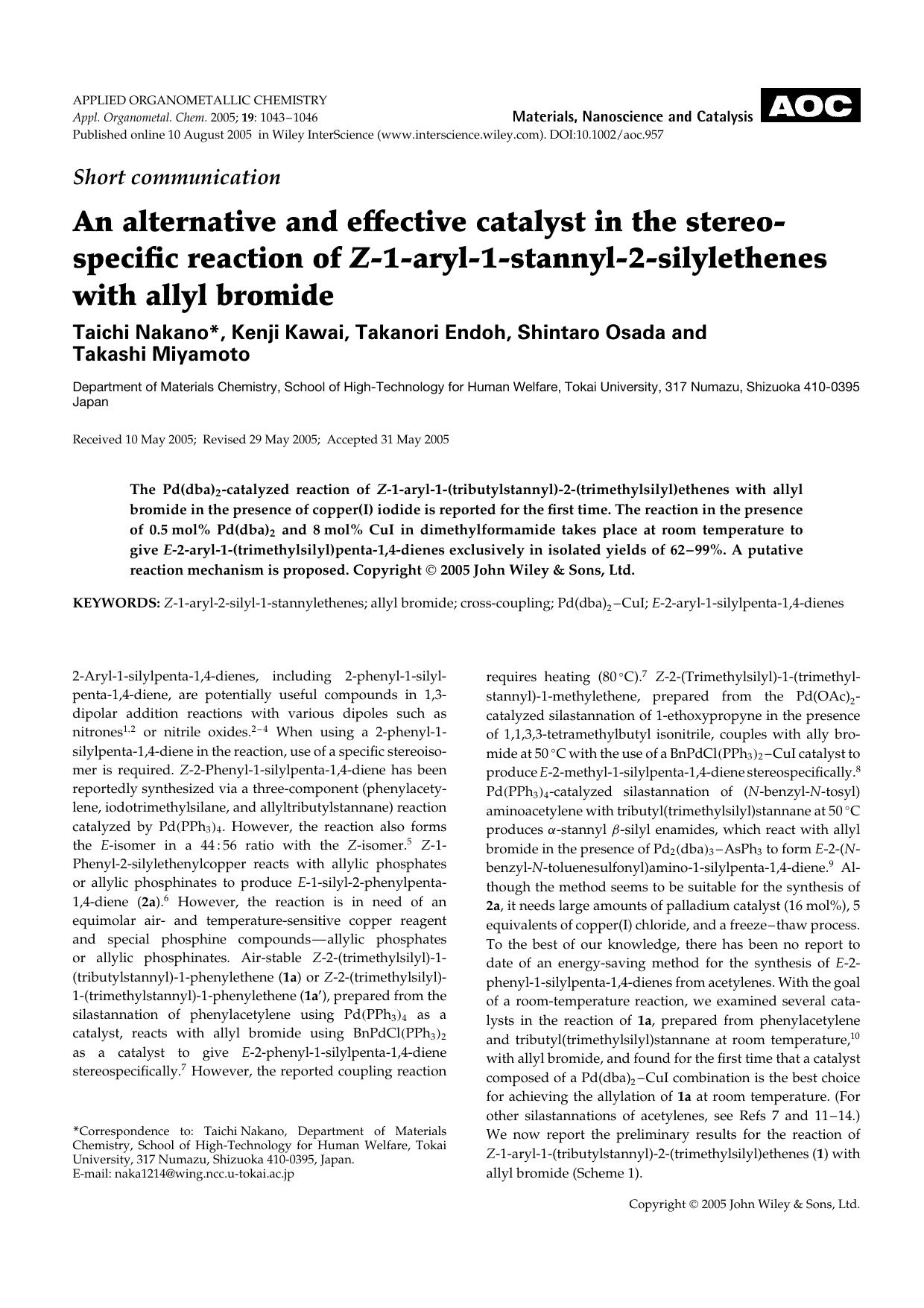 Short communication: An alternative and effective catalyst in the stereo-specific reaction of Z-1-aryl-1-stannyl-2-silylethenes with allyl bromide by Unknown