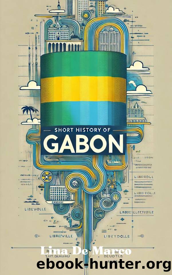 Short history of Gabon by De Marco Lina