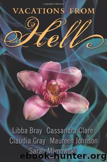 Short stories from Hell (from Vacations from Hell) by Cassandra Clare