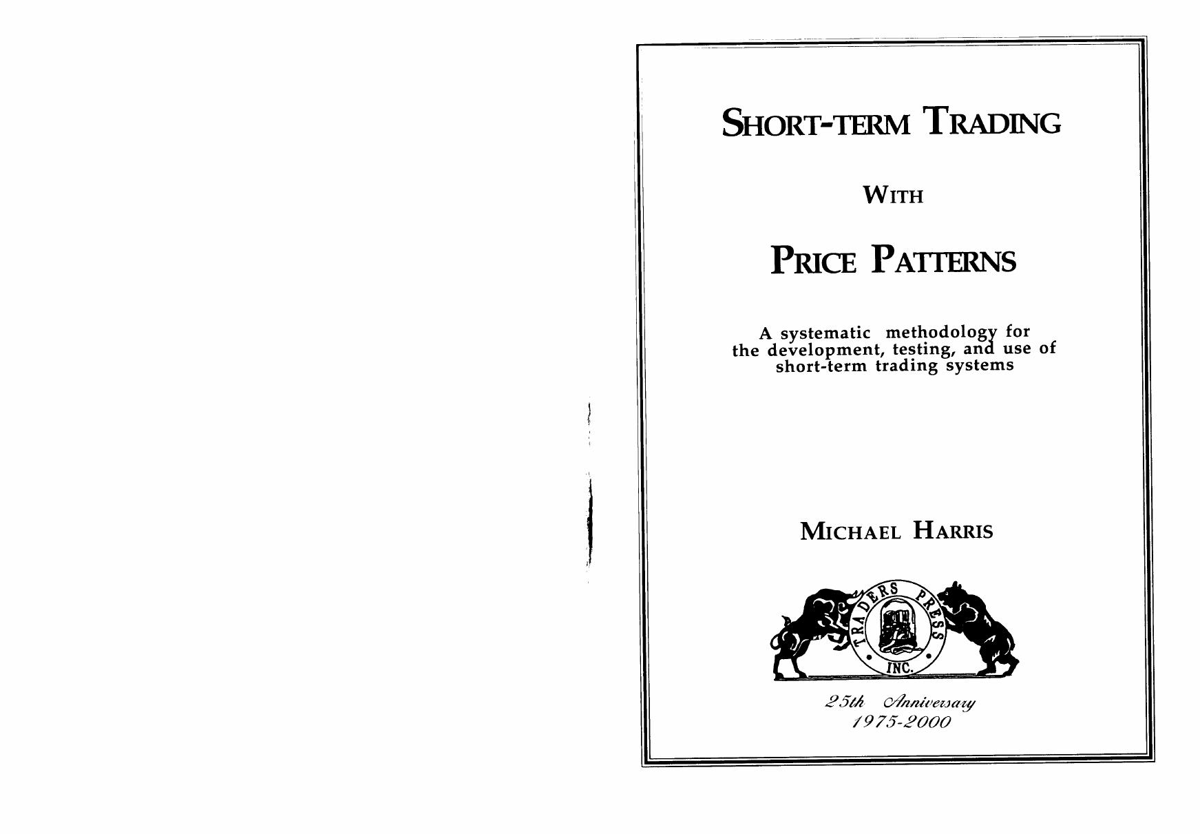 Short-Term Trading with Price Patterns by Harris 2000