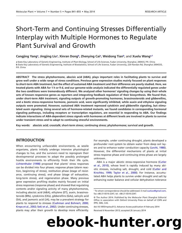 Short-Term and Continuing Stresses Differentially Interplay with Multiple Hormones to Regulate Plant Survival and Growth by Yang Cangjing & Liu Jingjing & Dong Xinran & Cai Zhenying & Tian Weidong & Wang Xuelu