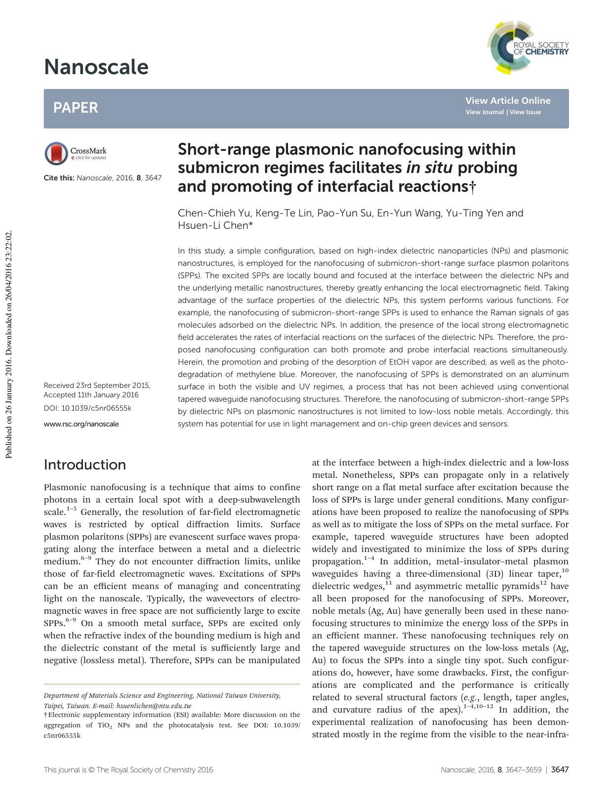 Short-range plasmonic nanofocusing within submicron regimes facilitates in situ probing and promoting of interfacial reactions by Chen-Chieh Yu Keng-Te Lin Pao-Yun Su En-Yun Wang Yu-Ting Yen Hsuen-Li Chen