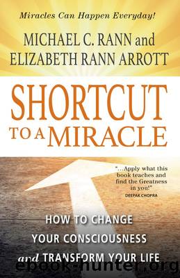 Shortcut to a Miracle by Michael C. Rann & Elizabeth Rann Arrott