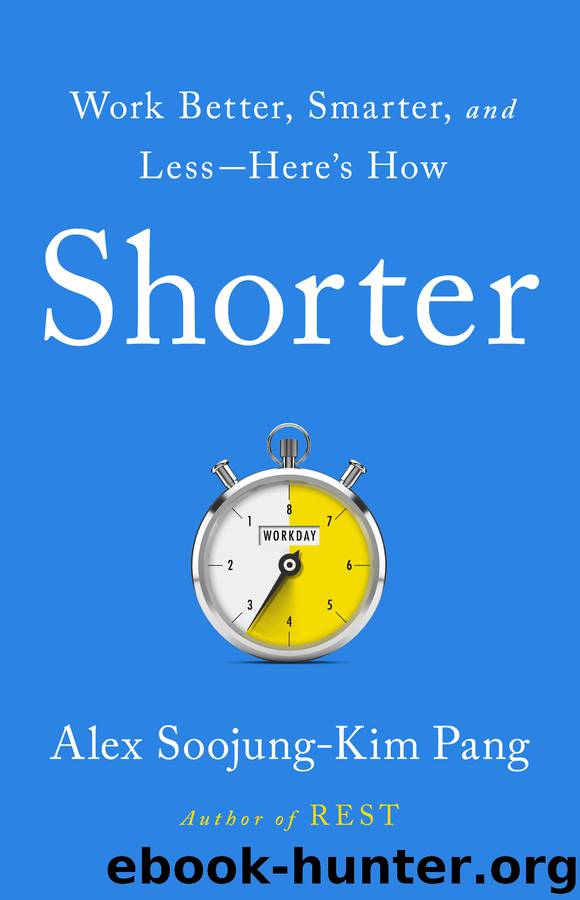 Shorter by Alex Soojung-Kim Pang