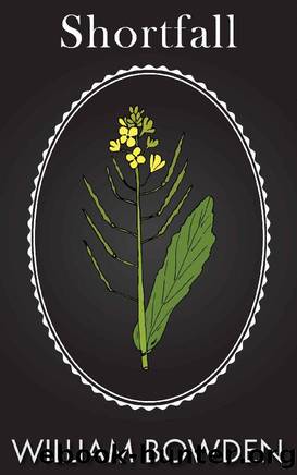 Shortfall by William Bowden