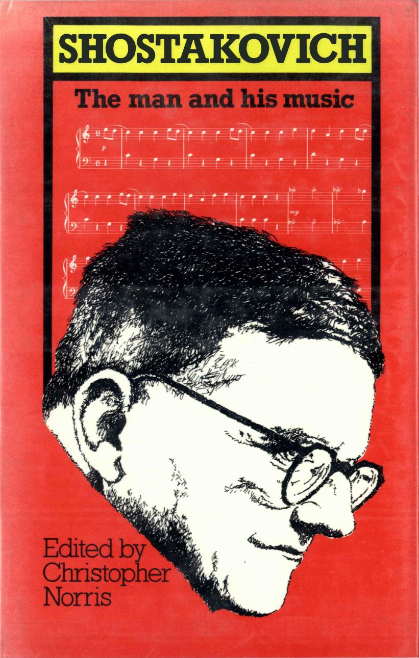 Shostakovich: The Man and His Music by Christopher Norris