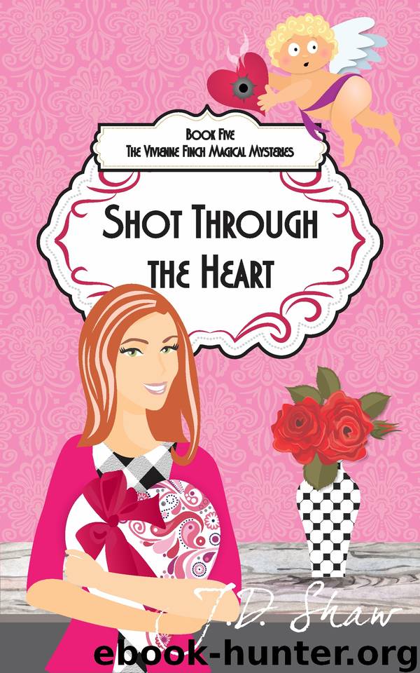 Shot Through the Heart by J. D. Shaw