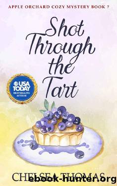 Shot Through the Tart by Chelsea Thomas