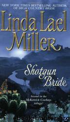 Shotgun Bride by Linda Lael Miller