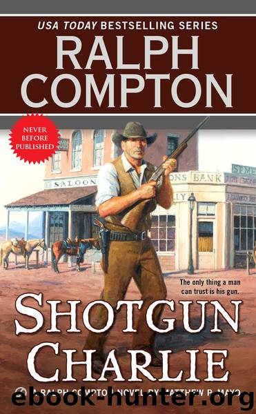Shotgun Charlie by Ralph Compton