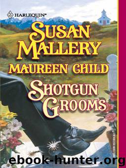 Shotgun Grooms by Susan Mallery & Maureen Child