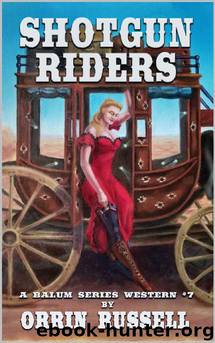 Shotgun Riders by Orrin Russell