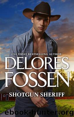 Shotgun Sheriff--A Western Sheriff Romance of Intrigue by Delores Fossen
