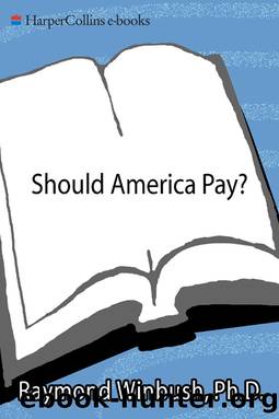 Should America Pay? by Raymond Winbush PhD