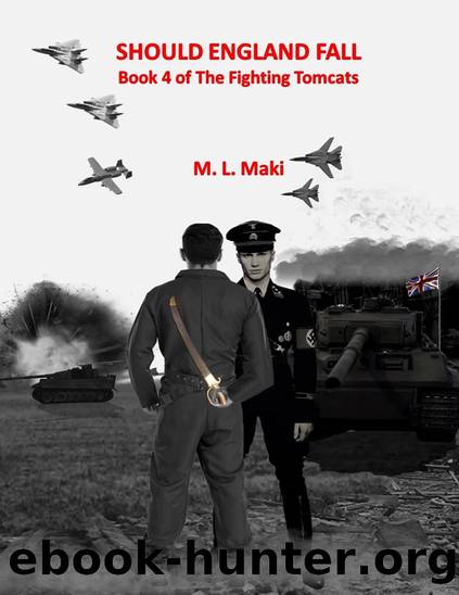 Should England Fall: The FIghting Tomcats Book 4 by M.L. Maki & Sofia Maki & Megan Maki