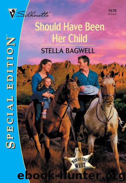Should Have Been Her Child by Stella Bagwell