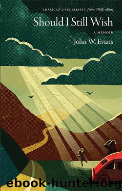 Should I Still Wish by Evans John W.;