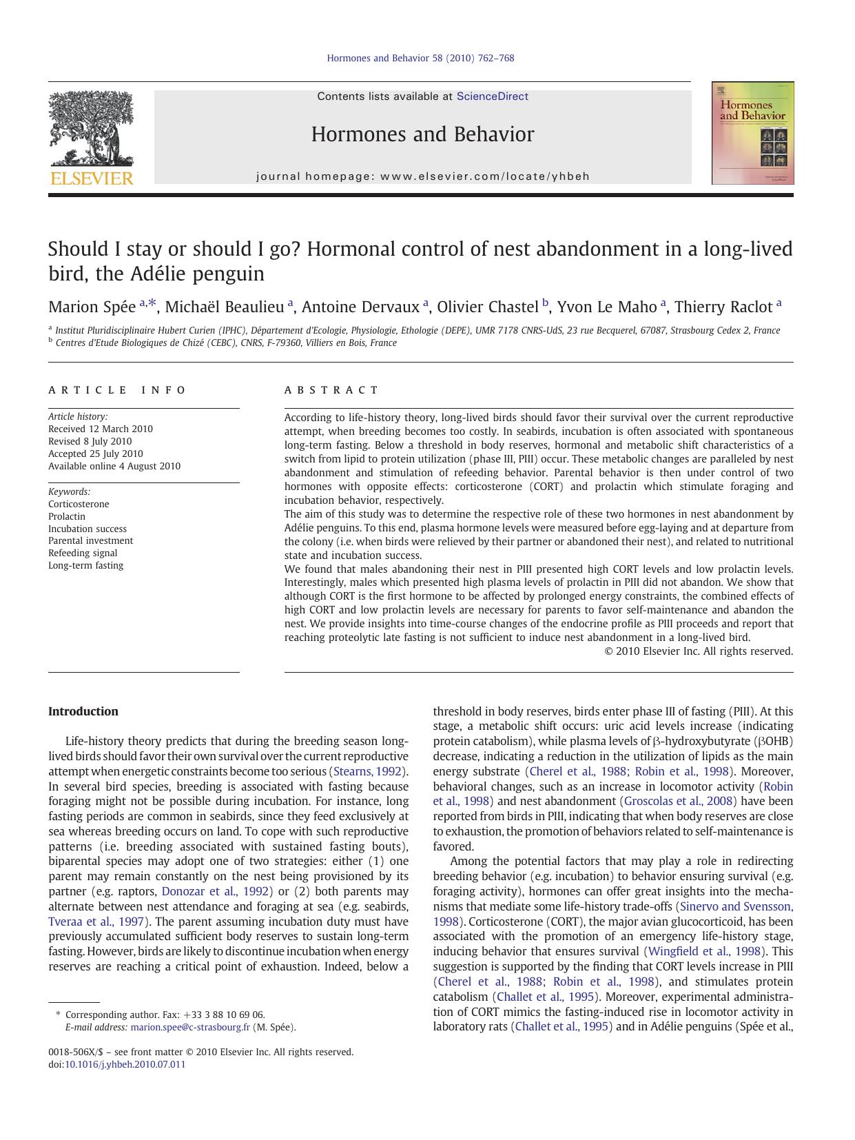 Should I stay or should I go? Hormonal control of nest abandonment in a long-lived bird, the AdÃ©lie penguin by Marion Spée