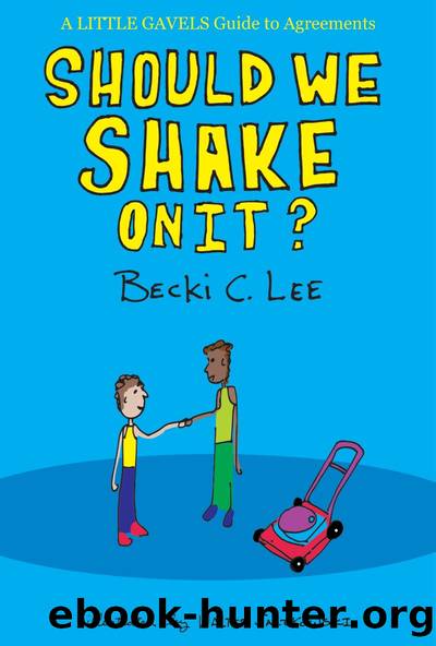 Should We Shake On It? by Becki C. Lee