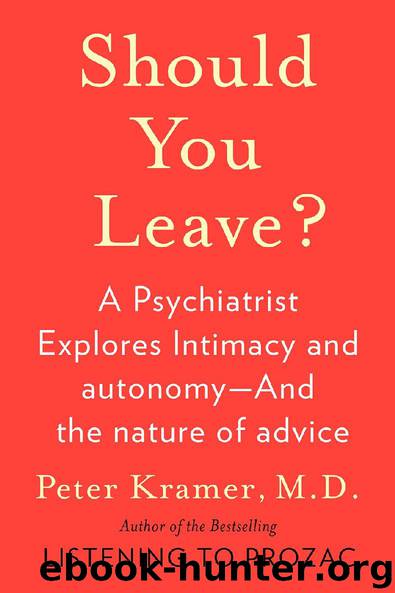 Should You Leave? by Peter D. Kramer