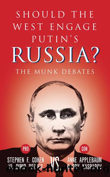 Should the West Engage Putin's Russia? by Stephen F. Cohen