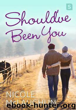 Should've Been You: A Man Enough Romance by Nicole McLaughlin
