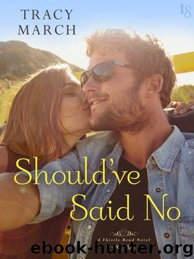 Should've Said No by Tracy March