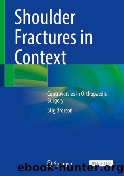Shoulder Fractures in Context by Stig Brorson