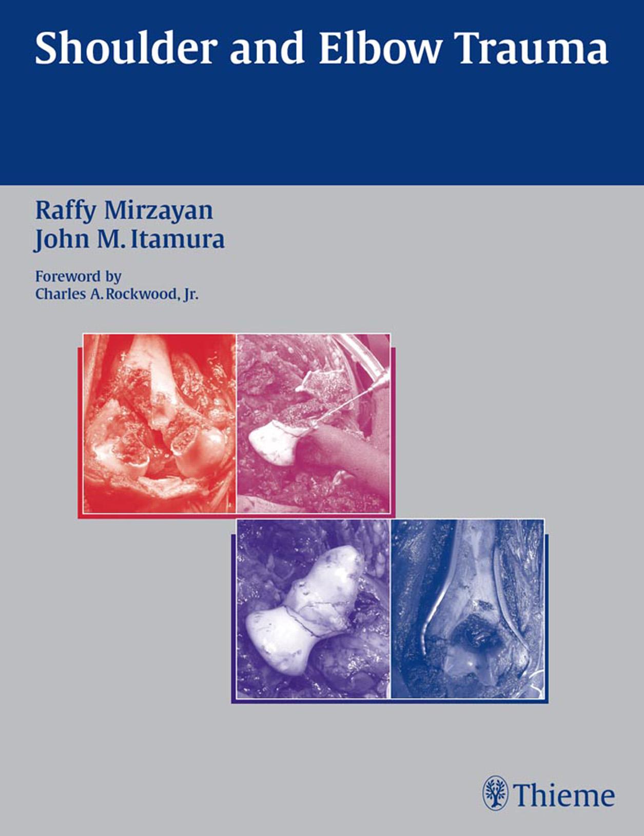 Shoulder and elbow trauma by Raffy Mirzayan John M. Itamura