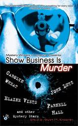 Show Business Is Murder (2004) Mystery Writers of America Antology by Stuart M. Kaminsky