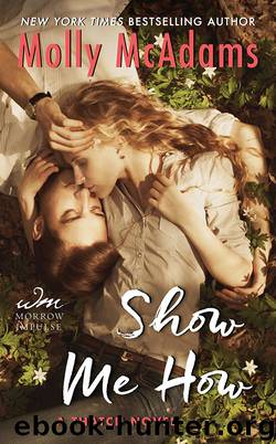 Show Me How by Molly McAdams
