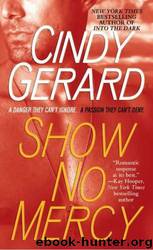 Show No Mercy by Cindy Gerard
