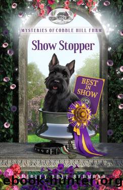 Show Stopper (Mysteries of Cobble Hill Farm Book 5) by Shirley Raye Redmond