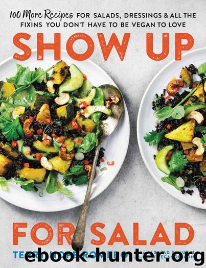 Show Up for Salad by Terry Hope Romero
