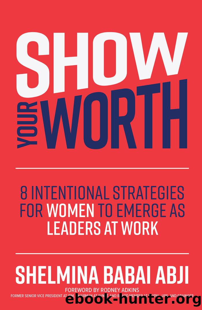 Show Your Worth by Shelmina Babai Abji
