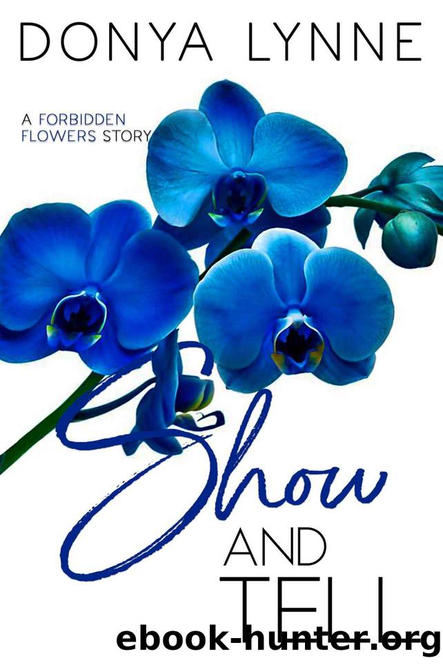 Show and Tell: A Forbidden Flowers Story by Lynne Donya