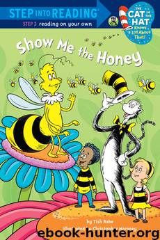 Show me the Honey by Tish Rabe