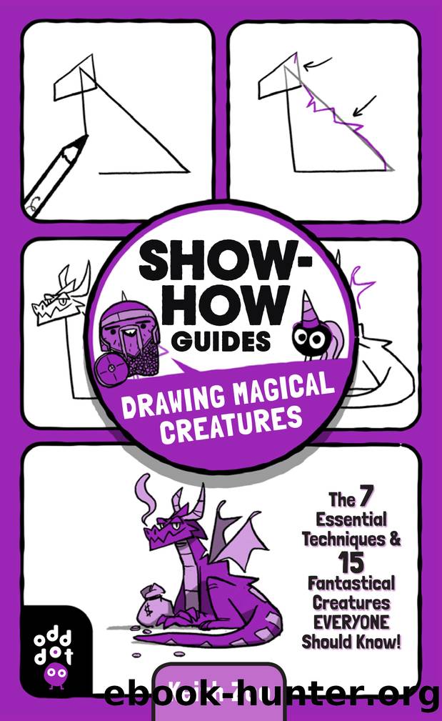 Show-How Guides: Drawing Magical Creatures by Keith Zoo