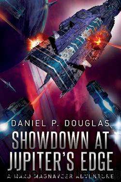 Showdown at Jupiter's Edge: A Maxo Magnaveer Adventure by Daniel P. Douglas