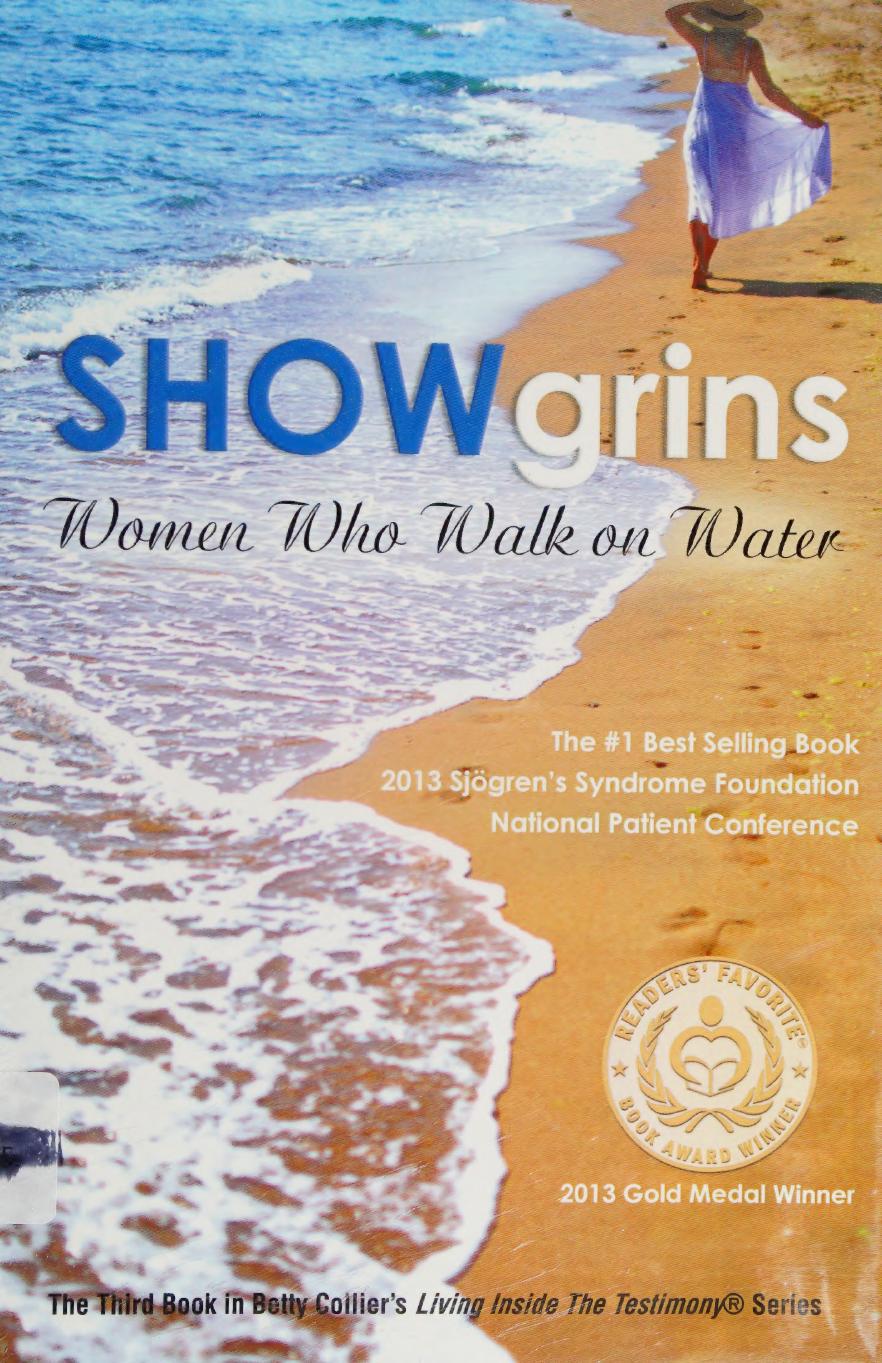 Showgrins: Women Who Walk on Water by Betty Collier