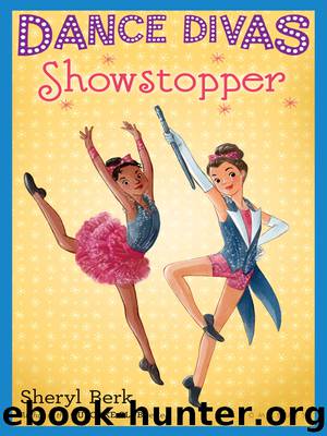 Showstopper by Sheryl Berk