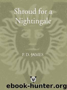 Shroud for a Nightingale by P. D. James